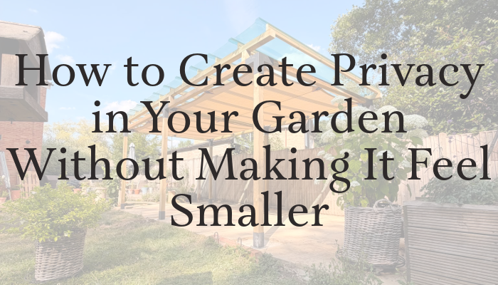 How to Create Privacy in Your Garden Without Making It Feel Smaller | Get your premium DIY pergola today - British made!
